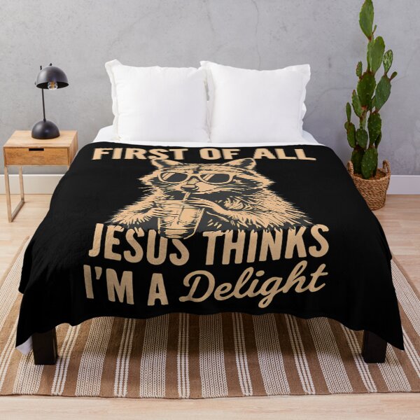 Item preview, First Of All Jesus Thinks Im A Delight Funny Raccoon Christian Humor Design designed and sold by YaulTape.