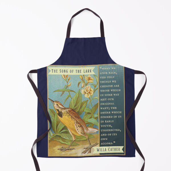 Item preview, Willa Sibert Cather quote: when we look back, the only things we cherish are those which in some way met our original want; the desire which formed in us in early youth, designed and sold by artbleed.