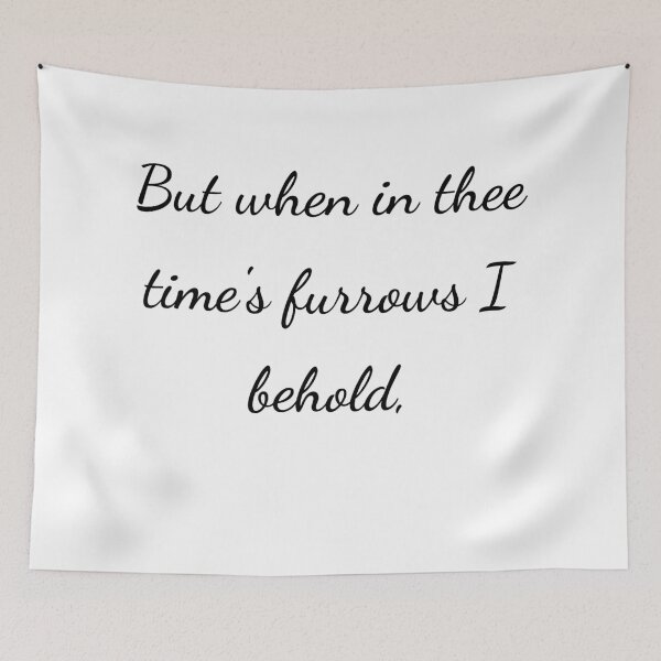 Item preview, "But when in thee time's furrows I behold," - handwriting black designed and sold by ariksworld.