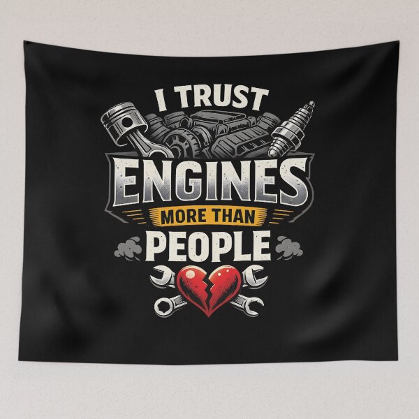 Item preview, I Trust Engines More Than People Mechanic Humor designed and sold by MadRealmDesigns.