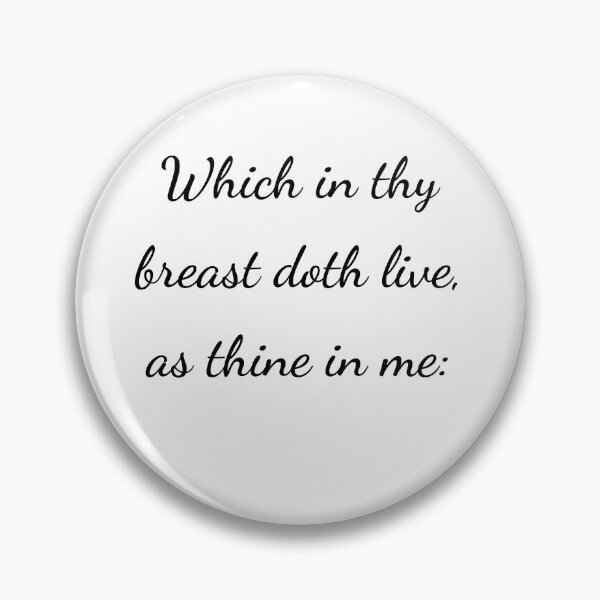 Item preview, "Which in thy breast doth live, as thine in me:" - handwriting black designed and sold by ariksworld.