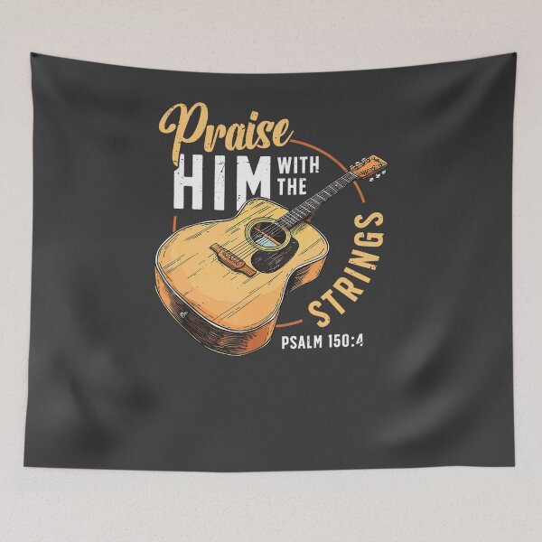 Item preview, Praise Him with the Strings Psalm Christian Guitar Worship Music Faith designed and sold by alber-garnell.