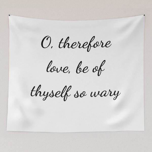 Item preview, "O, therefore love, be of thyself so wary" - handwriting black designed and sold by ariksworld.