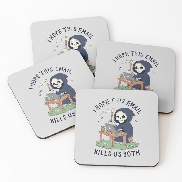 Item preview, I Hope This Email Kills Us Both designed and sold by GODZILLARGE.