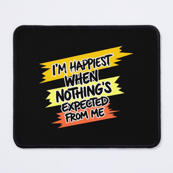 Item preview, No Expectations - Relatable Introvert Quote designed and sold by snewen.