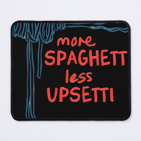 Item preview, More Spaghetti Less Upsetti designed and sold by NosuriHanArt.