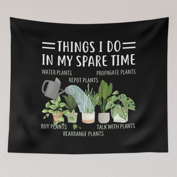 Item preview, Things I Do In My Spare Time - Funny Houseplant Lover designed and sold by NosuriHanArt.