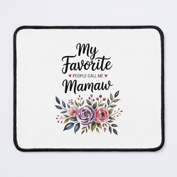 Item preview, My Favorite People Call Me Mamaw Floral Mothers Day designed and sold by Moon-Ape.