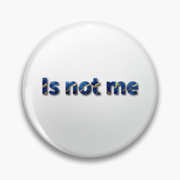 Item preview, Is not me designed and sold by Clintora.