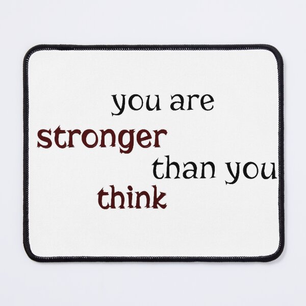 Item preview, you are stronger than you think designed and sold by popkix.