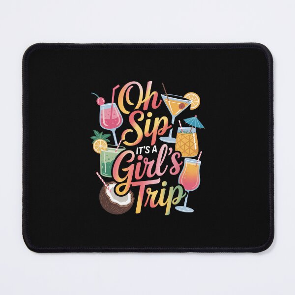Item preview, Oh Sip It's A Girls' Trip Drinking Graphic designed and sold by VENOM0RIOT.
