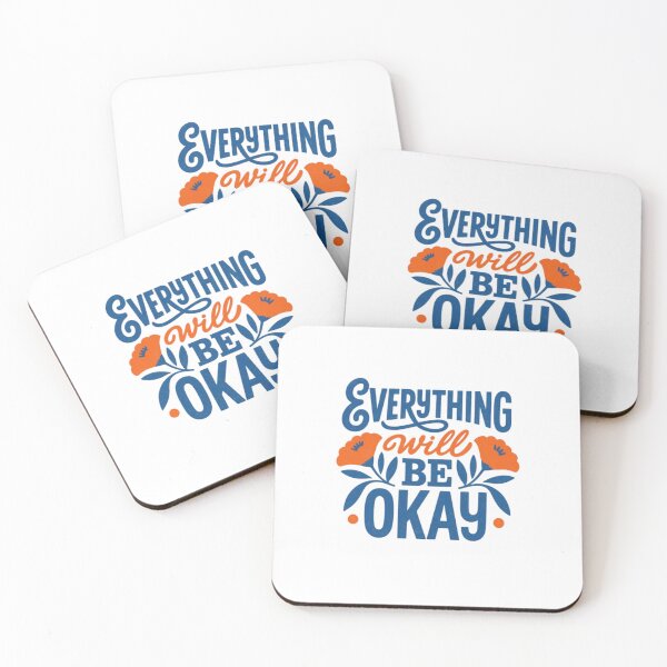 Item preview, Everything Will Be Okay Quote designed and sold by Colorful-Garden.
