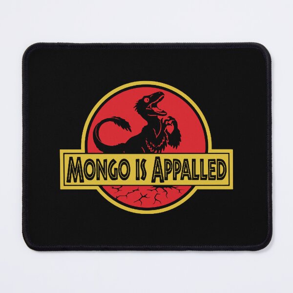 Item preview, Mongo is Appalled!  designed and sold by tiffanywiggins.