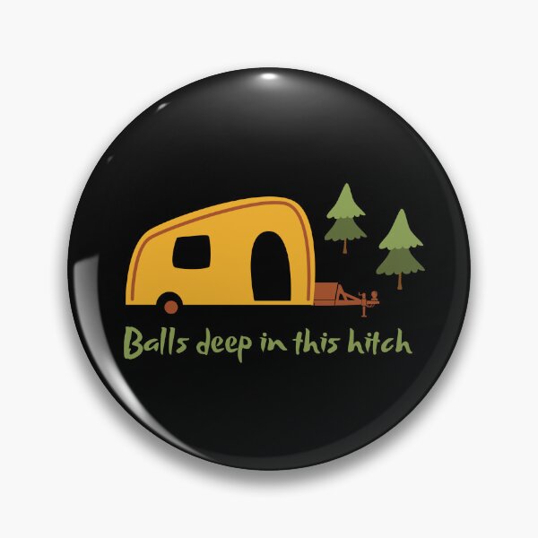 Item preview, Balls Deep In This Hitch designed and sold by AnulaArt.