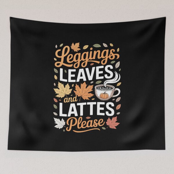 Item preview, Legging Leaves Lattes Please Fall Autumn Season Lover designed and sold by VENOM0RIOT.