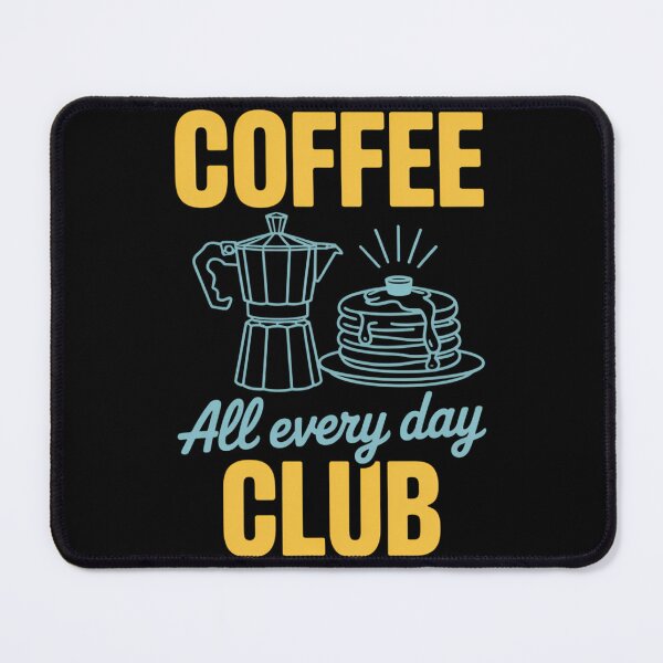 Item preview, Coffee Club Graphic for Coffee Lovers designed and sold by TyraYoung.