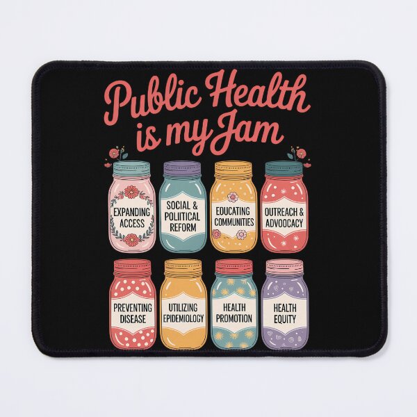 Item preview, Public Health is My Jam Community Health Nurse PHN RN designed and sold by TyraYoung.