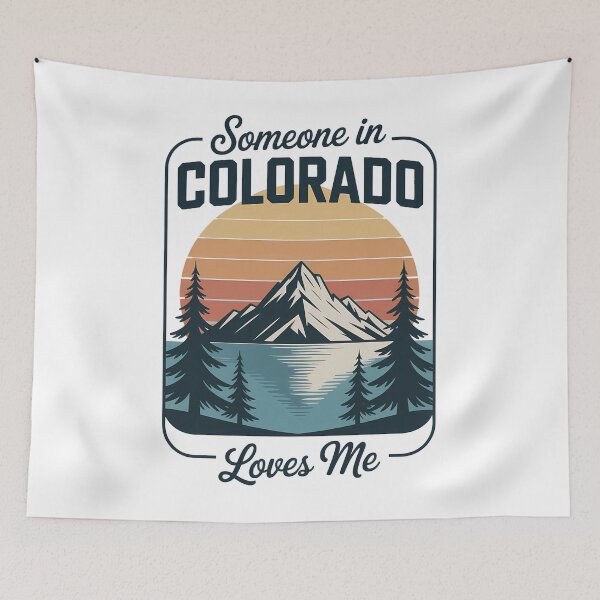 Item preview, Someone In Colorado Loves Me designed and sold by TyraYoung.