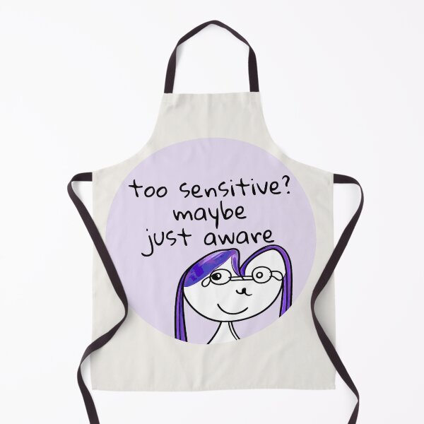 Item preview, Too Sensitive Maybe Just Aware Affirmation designed and sold by SoftBeing.
