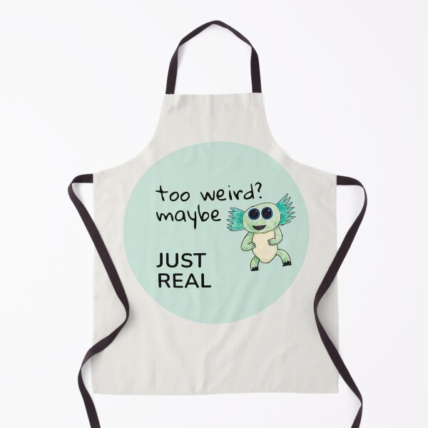 Item preview, Too Weird? Maybe Real Quote designed and sold by SoftBeing.