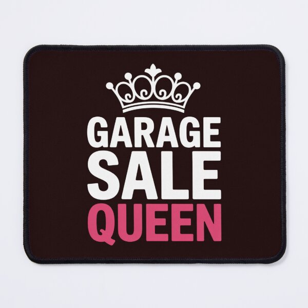 Item preview, Garage Sale Garage Sale Queen Yard designed and sold by WILI-YAWILI.
