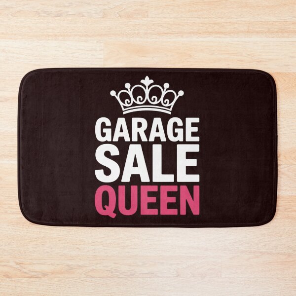 Item preview, Garage Sale Garage Sale Queen Yard designed and sold by WILI-YAWILI.