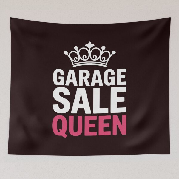 Item preview, Garage Sale Garage Sale Queen Yard designed and sold by WILI-YAWILI.