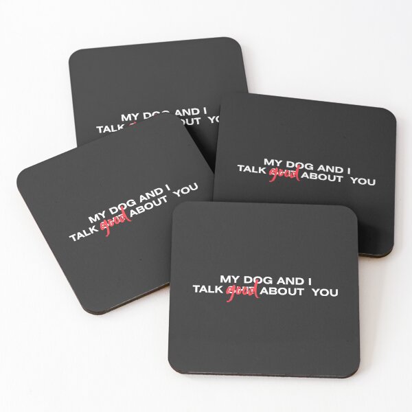 Item preview, My Dog And I Talk Good About You Funny Sarcastic Quote designed and sold by aspanguji.
