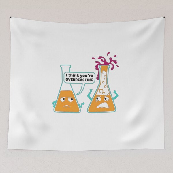 Item preview, You are over-reacting designed and sold by Brainy_Prints.
