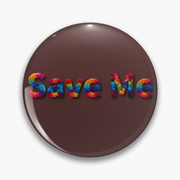 Item preview, Save me designed and sold by Clintora.