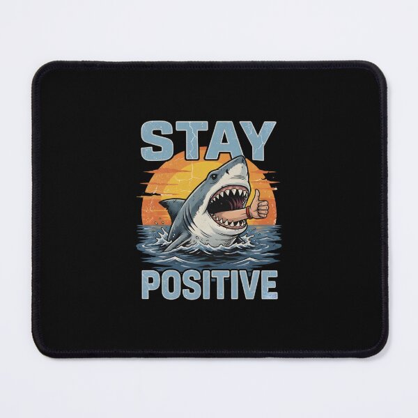 Item preview, Stay Positive Shark Thumbs Up designed and sold by TshirtsOnline-.