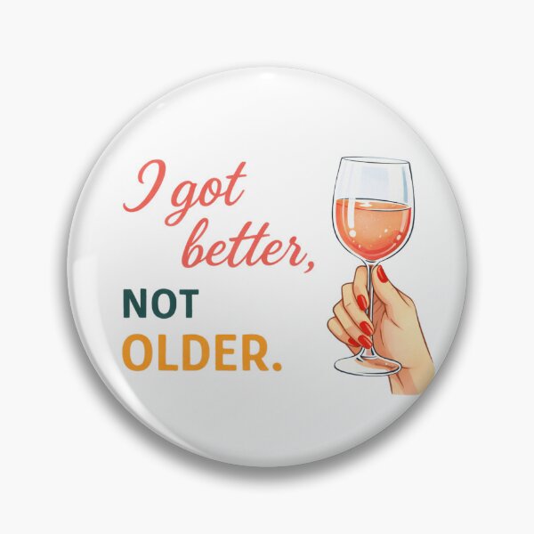 Item preview, Better Not Older Mindset designed and sold by the-dovlat.