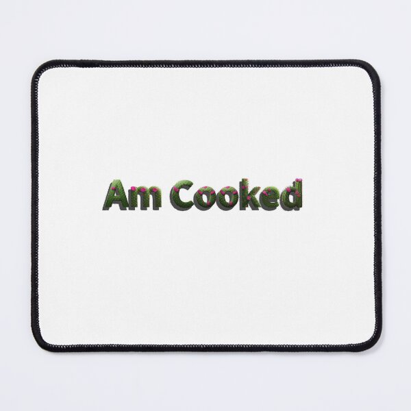 Item preview, Am cooked designed and sold by Clintora.