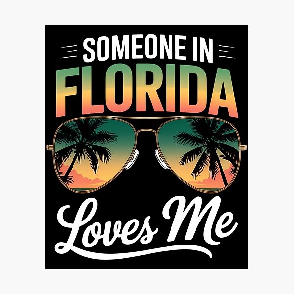 Item preview, Someone In Florida Loves Me  designed and sold by TyraYoung.