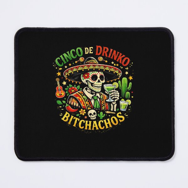 Item preview, Cinco De Drinko Bitchachos Cinco De Mayo Funny Mexican Party designed and sold by b3ida-zl.