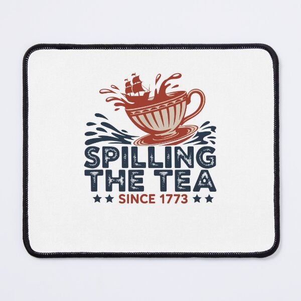 Item preview, Spilling The Tea 1773 Boston Tea Party History Lover designed and sold by b3ida-zl.
