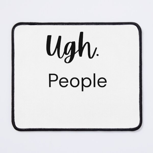 Item preview, Introvert Mood Ugh People Typography designed and sold by VibeoCanvasShop.