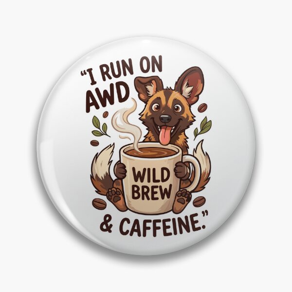 Item preview, Funny African Wild Dog Coffee Quote Art designed and sold by JessArty ⭐⭐⭐⭐⭐.