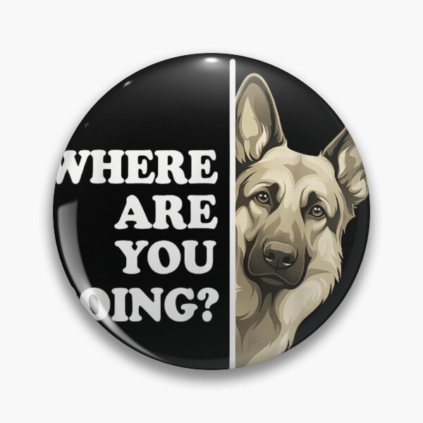Item preview, German Shepherd Where Are You Going Peeking Dog Funny Pet Lover Gift designed and sold by Clyrexor.