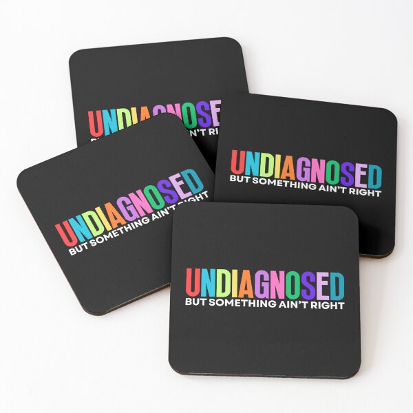 Item preview, Undiagnosed But Something Ain't Right designed and sold by Dondonmart.