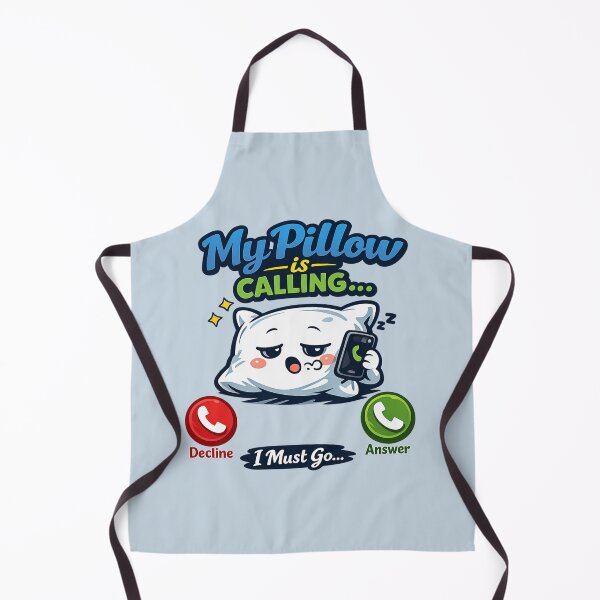 Item preview, Funny Sleep Humor My Pillow Is Calling designed and sold by BROHLine Studio.