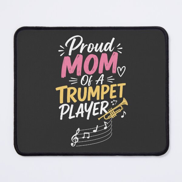 Item preview, Proud Mom Of A Trumpet Player designed and sold by Meandmyshop.
