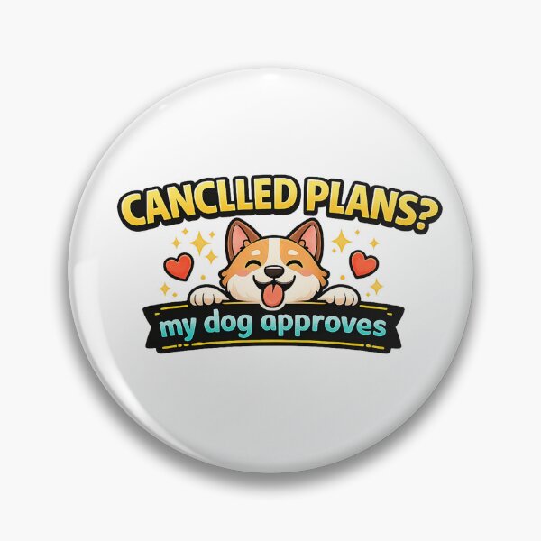Item preview, cancelled plans my dog approves designed and sold by SkyLineArt-Works.