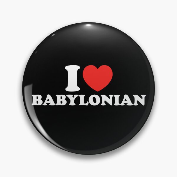 Item preview, I Love Babylonian designed and sold by shitpostee.