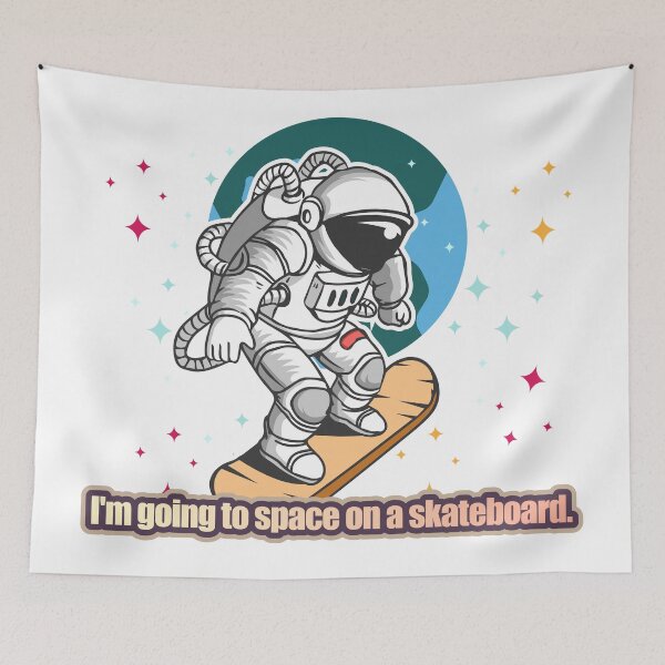 Item preview, I'm going to space on a skateboard designed and sold by LOVEARTDESIGN.