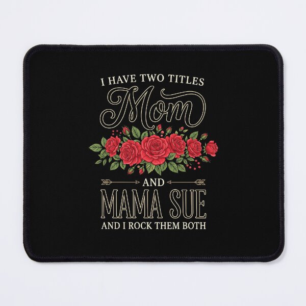 Item preview, I Have Two Titles Mom And Mama Sue And I Rock Them Both Mother Grandma Family Gift designed and sold by SofenArt.