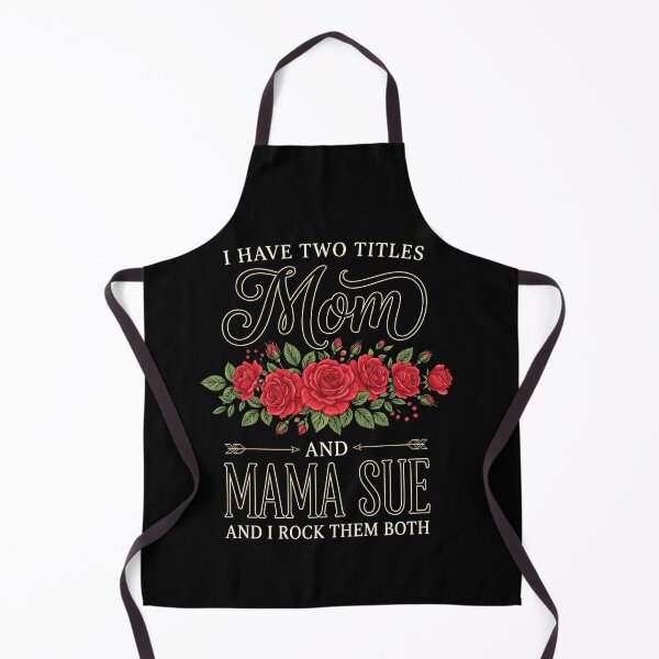Item preview, I Have Two Titles Mom And Mama Sue And I Rock Them Both Mother Grandma Family Gift designed and sold by SofenArt.