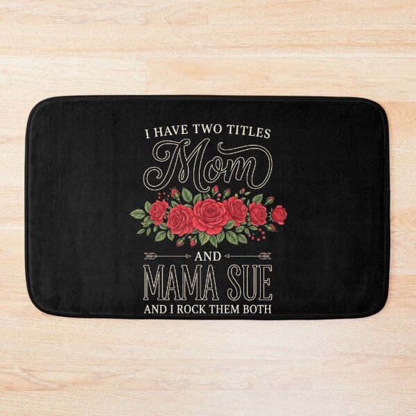 Item preview, I Have Two Titles Mom And Mama Sue And I Rock Them Both Mother Grandma Family Gift designed and sold by SofenArt.