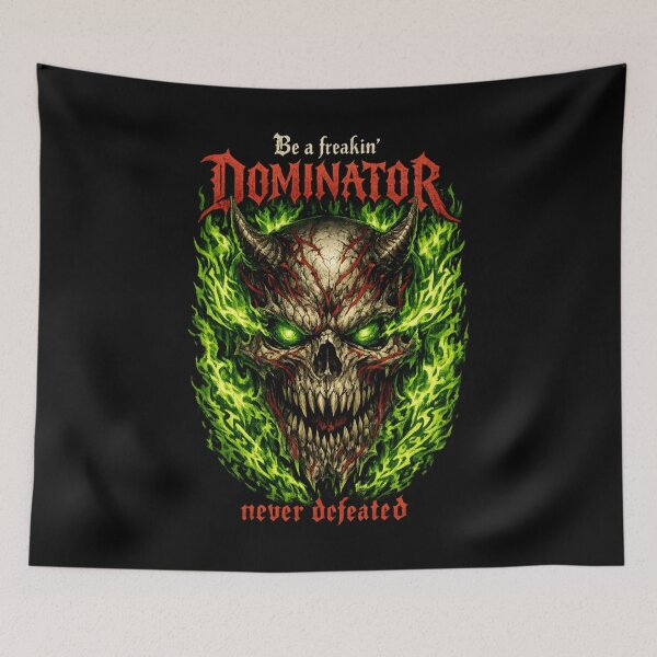 Item preview, Be a Freakin Dominator – Dark Gothic Flaming skull designed and sold by SidTastic .
