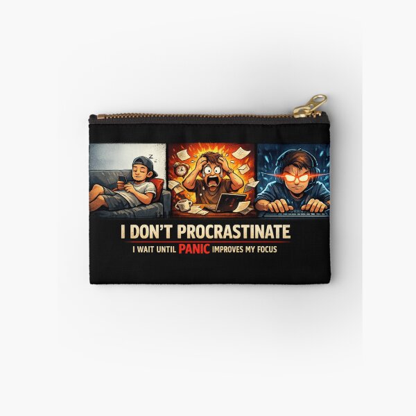 Item preview, I Don’t Procrastinate Shirt – Panic Improves My Focus Funny T-Shirt – Relatable Productivity Humor designed and sold by Laughprints.